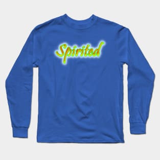 Spirited Long Sleeve T-Shirt